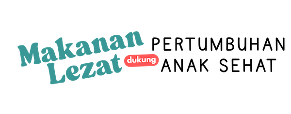 Makanan Lezat dukung Pertumbuhan Anak Sehat